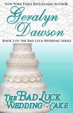 [Bad Luck Brides 02] • The Bad Luck Wedding Cake